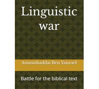 Linguistic war: Battle for the biblical text