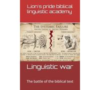 Linguistic war: The battle of the biblical text