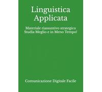 Linguistica Applicata: Materiale riassuntivo strategico Studia Meglio e in Meno Tempo!