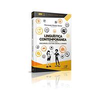 Linguística Contemporânea: Estudos Sobre Discursos Cultura Digital