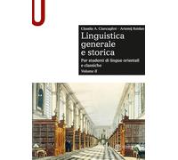 Linguistica generale e storica. Per studenti di lingue orientali e classiche (Vol. 2)