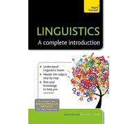 Linguistics: A Complete Introduction: Teach Yourself