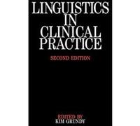 Linguistics in Clinical Practice