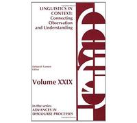 Linguistics In Context--Connecting Observation And Understanding