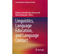 Linguistics, Language Education, and Language Contact