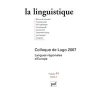 Linguistique 2008, vol. 44 (1) Colloque de Lugo - Langues régionales d'Europe - Collectif - Puf - broché - Revue