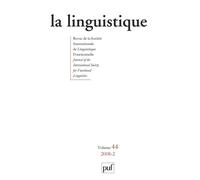 Linguistique 2008, vol. 44 (2) Volume 44 n°2 - Collectif - Puf - broché - Revue