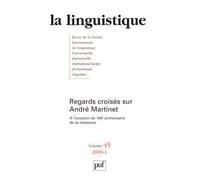 Linguistique 2009, vol. 45 (1) Regards croisés sur André Martinet - Collectif - Puf - broché - Revue