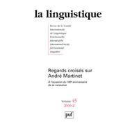 linguistique 2009, vol. 45 (2): Regards croisés sur André Martinet 2ème partie