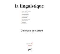 Linguistique 2011, vol. 47 (1) Colloque de Corfou - Collectif - Puf - broché - Revue