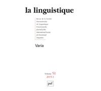 Linguistique 2015, vol. 51 (1) Varia - Collectif - Puf - broché - Revue