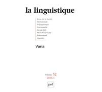 Linguistique 2016, vol. 52 (1) Varia - Collectif - Puf - broché - Revue