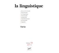Linguistique 2017, vol. 53 (2) Volume 53 - Collectif - Puf - broché - Revue