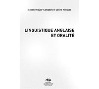 Linguistique anglaise et oralité : vers une approche intégrée - Isabelle Gaudy-Campbell - Presses De La Sorbonne Nouvelle - broché - Méthode de langue
