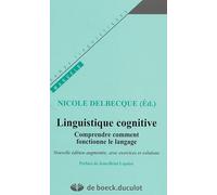 Linguistique cognitive: Comprendre comment fonctionne le langage