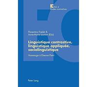 Linguistique Contrastive, Linguistique Appliquée, Sociolinguistique