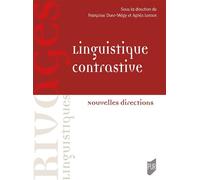 Linguistique contrastive Nouvelles directions - Françoise Doro-Mégy - Presses Universitaires Rennes - broché - Essai