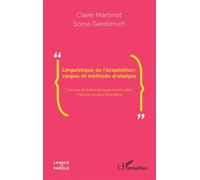 Linguistique de l'acquisition : corpus et méthode d'analyse Français et italien langues maternelles-Français langue étrangère - Claire Martinot - L'harmattan - broché - Essai
