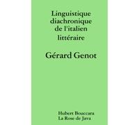 Linguistique diachronique de l'italien littéraire