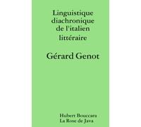 Linguistique diachronique de l'italien littéraire
