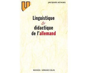 Linguistique et didactique de l'allemand: Évolution des théories et applications pédagogiques