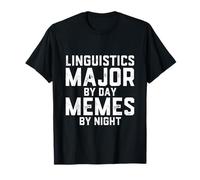 Linguistique Major by Day Memes by Night Langue Science T-Shirt