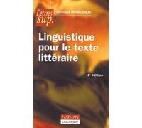Linguistique Pour Le Texte Litteraire. 4eme Edition