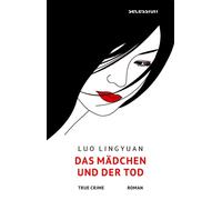 Lingyuan Luo Das Mädchen und der Tod (Relié)