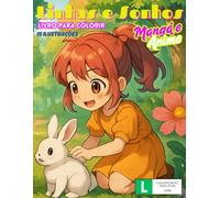 Linhas e Sonhos - Anime e Mangá: Para quem vê o mundo com olhos que colorem histórias