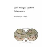 L'inhumain: Causeries sur le temps