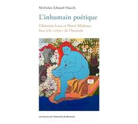 L'inhumain poétique: Ghérasim Luca et Henri Michaux face à la «crise» de l'humain