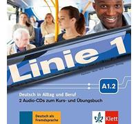 Linie 1 A1.2 - 2 Audio-Cds Zum Kurs- Und Übungsbuch