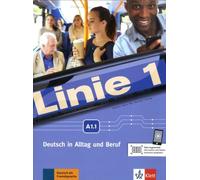 Linie 1 A1. Kurs- Und Übungsbuch Mit Zugang Zur Klett Argumented App, Teil 1