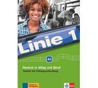 Linie 1 A2 : Deutsch in Alltag und Beruf. Cahier de test avec préparation à l'examen et CD audio (Linie 1 : Deutsch in Alltag und Beruf)