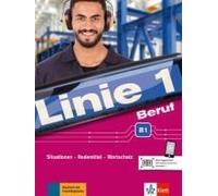 Linie 1 Beruf B1. Kurs- Und Übungsbuch Mit Audios