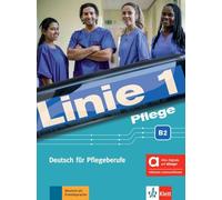 Linie 1 pflege b2 libro del alumno y de ejercicios - edición híbrida allango