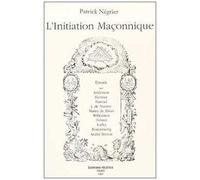 L'initiation Maçonnique