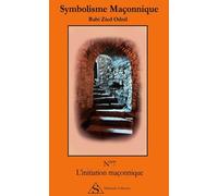 L'initiation Maçonnique