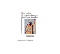 L'initiations héroïque Dans l'Egypte pharaonique - René Lachaud - Signatura - broché - Essai