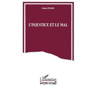 L'injustice Et Le Mal