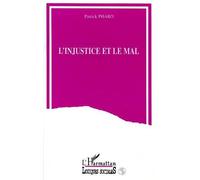 L'injustice et le mal