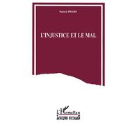 L'injustice et le mal