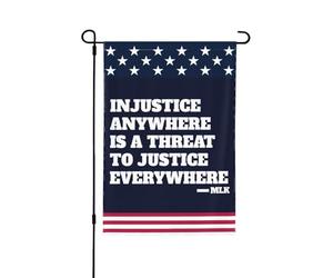 L'injustice, où qu'elle soit, est une menace pour la justice partout. Drapeau de jardin 30-45 cm (12-18 pouces), bannière double face sans mât.