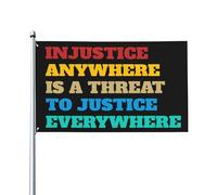 L'injustice, où qu'elle soit, est une menace pour la justice partout. Drapeau de jardin 90 x 150 cm (3 x 5 pi).
