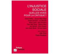 L'injustice Sociale - Quelles Voies Pour La Critique ?