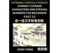 Link Chinese Character Strokes Numbers (Part 10)- Extremely Difficult Level Puzzles For Beginners, Test Series To Fast Learn Counting Strokes Of Chinese Characters, Simplified Characters And Pinyin, E
