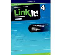 Link It!: Level 4: Teacher's Guide with Digital Pack: Print Teacher's Guide and 4 years' access to Classroom Presentation Tools, Online Practice and ... all available on Oxford English Hub