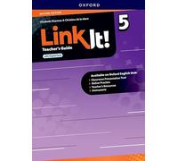 Link It!: Level 5: Teacher's Guide with Digital Pack: Print Teacher's Guide and 4 years' access to Classroom Presentation Tools, Online Practice and ... all available on Oxford English Hub