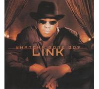 Link - Whatcha Gone Do