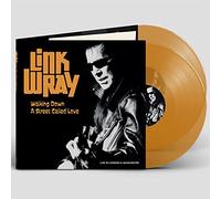 Link Wray – Walking Down a Street Called Love: Live in London & Manchester – Vinyle